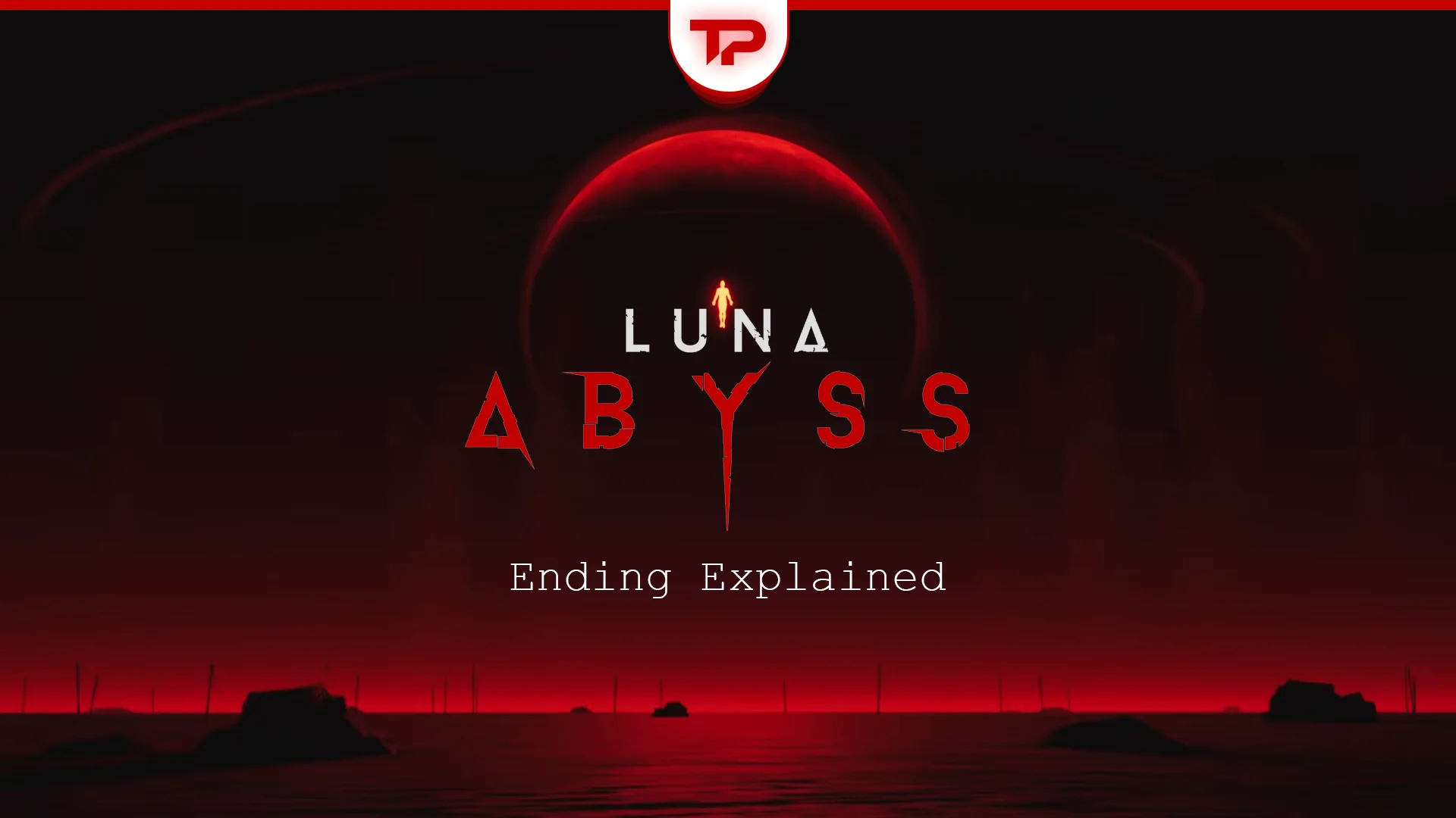 Luna Abyss Ending Explained