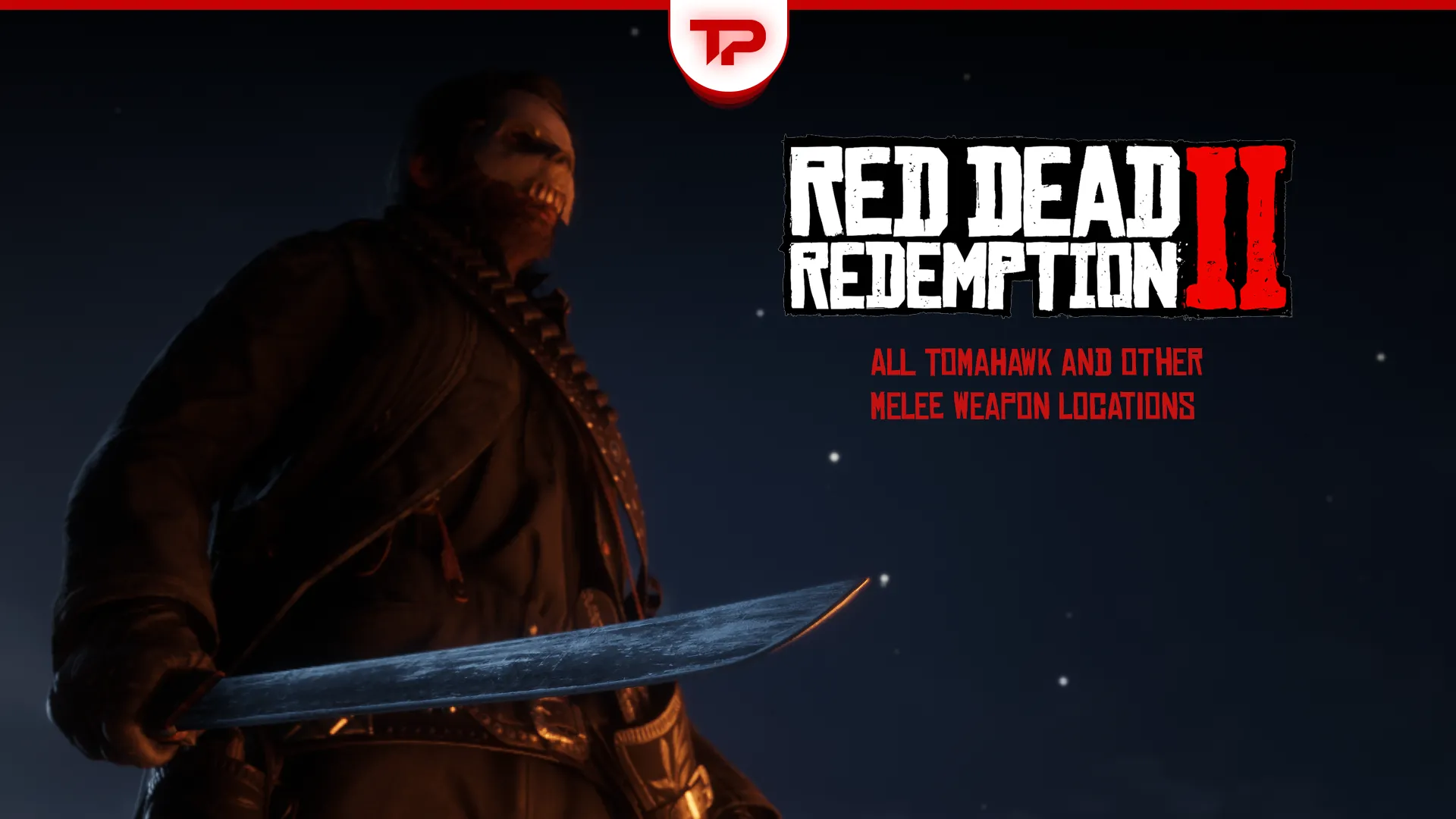 RDR2 Tomahawk and Other Melee Weapon Locations Guide
